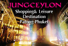 Jungceylon, The International Shopping & Leisure Destination @ Patong-Phuket